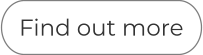 Find out more