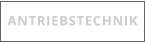 ANTRIEBSTECHNIK