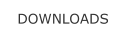 DOWNLOADS