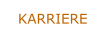 KARRIERE
